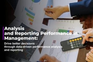 Analysis and Reporting Performance in Management