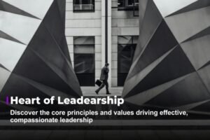 Heart of Leadership