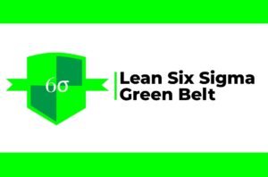 Lean Six Sigma Green Belt