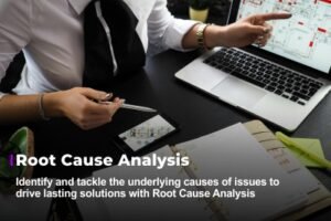 Root Cause Analysis